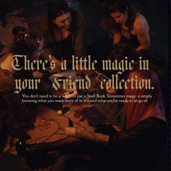 Theres a little magic in your friend Collection